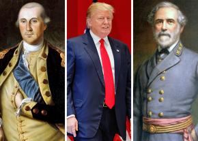 Left to right: George Washington, Donald Trump and Robert E. Lee